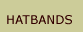 Hatbands